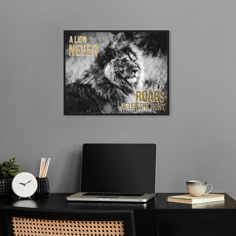 Lion Motivational Quote Canvas Print with Black Frame, 46" x 37"