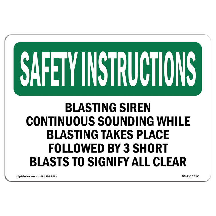 SignMission Osha Safety Instructions Sign Blasting Siren Continuous  Sounding While Wayfair