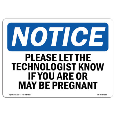 SignMission Please Let the Technologist Know If You Sign