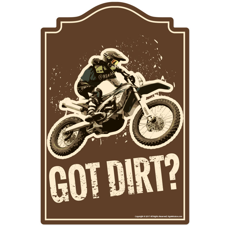 Décoration de maison « got Dirt »