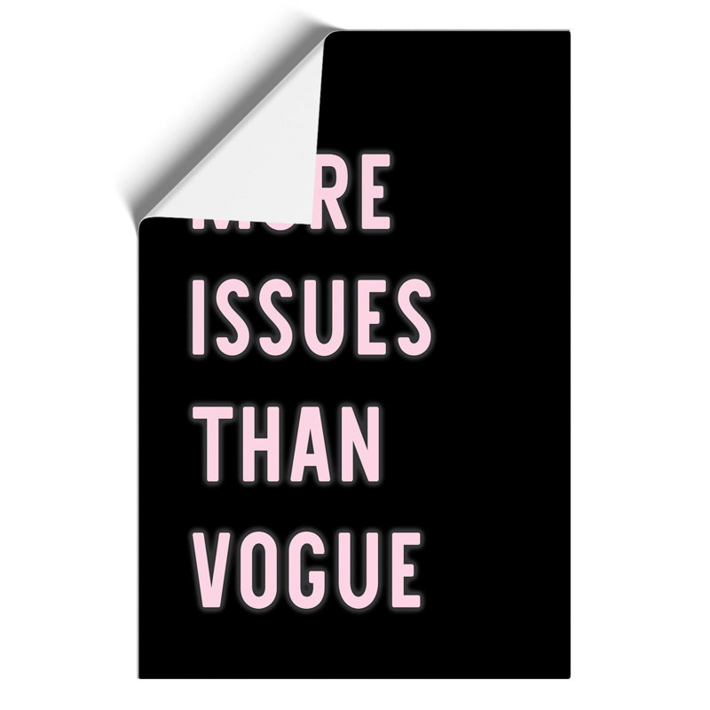 More Issues Than Vogue - Frameless Print, 59cm H x 42cm W x 0.1cm D