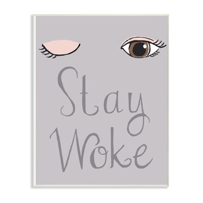 «Pink and Grey Stay Woke Typographie» par Cindy Willingham - impression