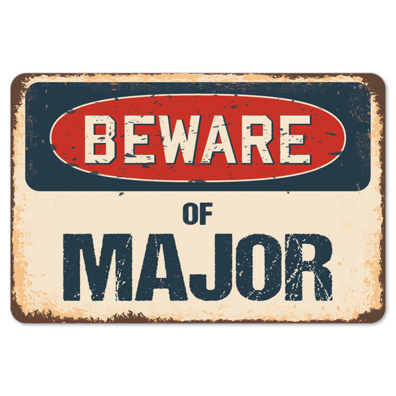 Decal-Major_Beware Of Major Rustic Sign Signmission Classic Rust Décoration Plaque murale