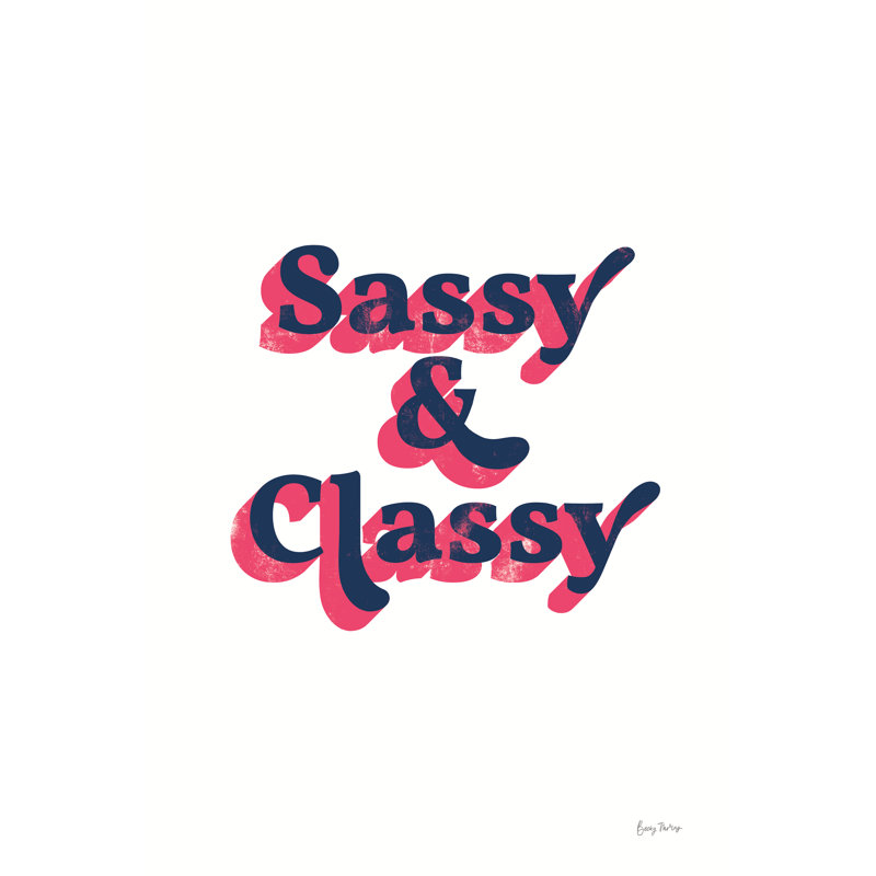 Rainbow Sassy and Classy Bold by Becky Thorns - Typography Print, 30 cm H x 20 cm W, Wrapped Canvas