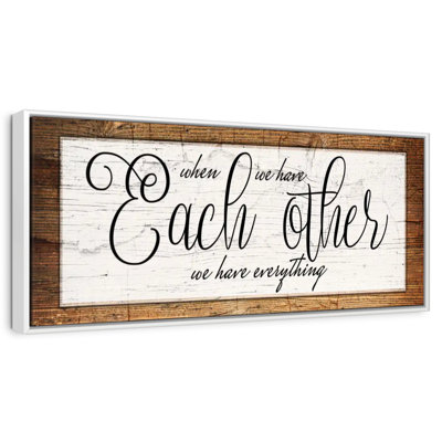 Each Other Couples Quote Wall Sign