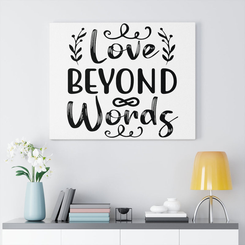 Love Beyond Words - Wrapped Canvas Print