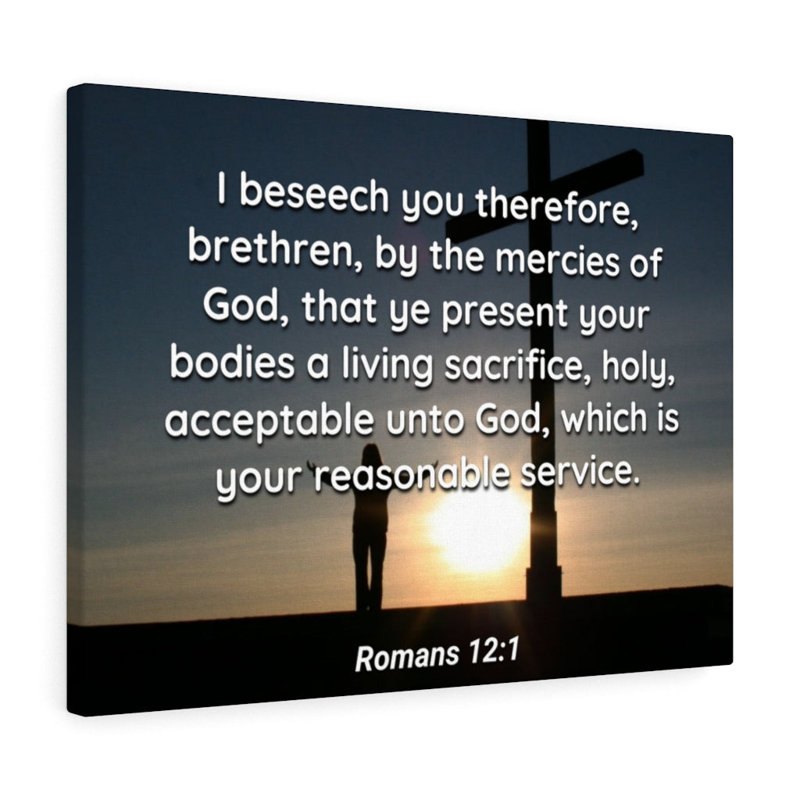 Mercies Of God Romans 12:1 - Wrapped Canvas Print, 61cm H x 76cm W