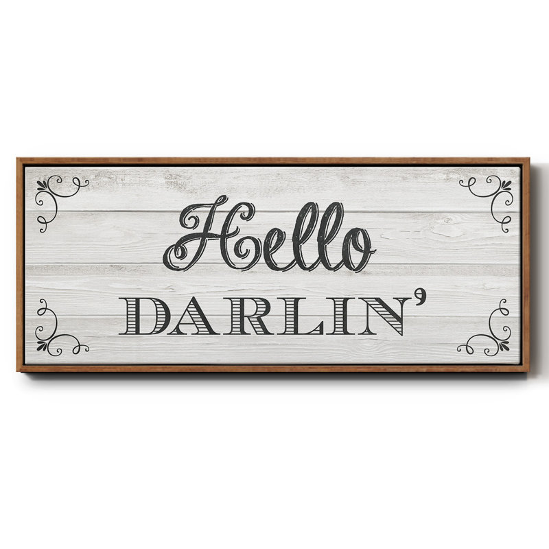 «Hello Darlin», toile encadrée, H 8 po x l 20 po