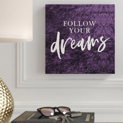 Lynn " Follow Your Dreams Velvet " by Oliver Gal