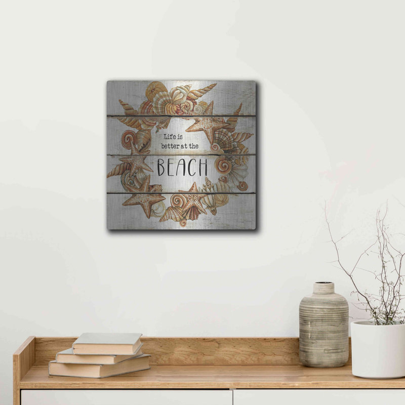 «Life Is Better At The Beach» par Cindy Jacobs, H 12 po x l 12 po
