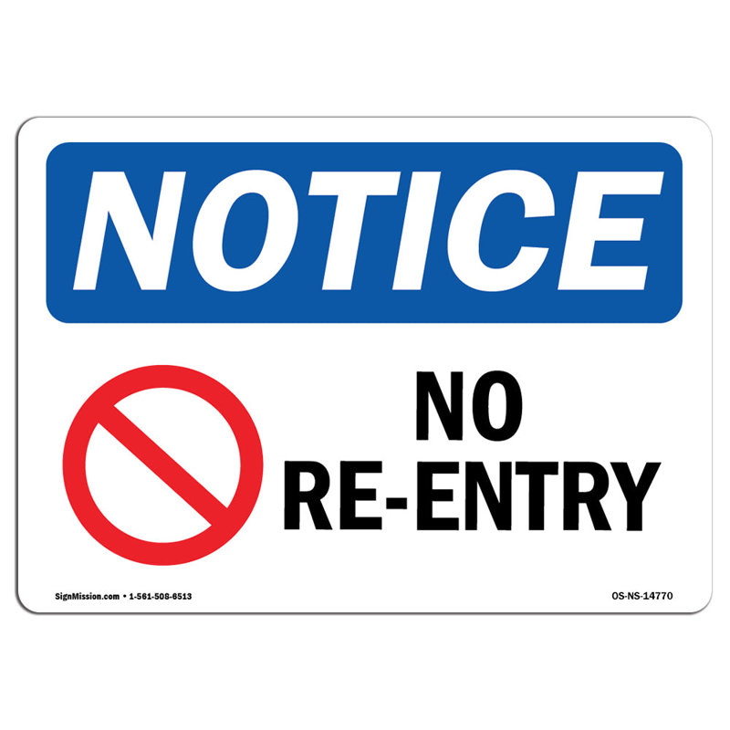 No Re-Entry Aluminum Sign 12 x 18