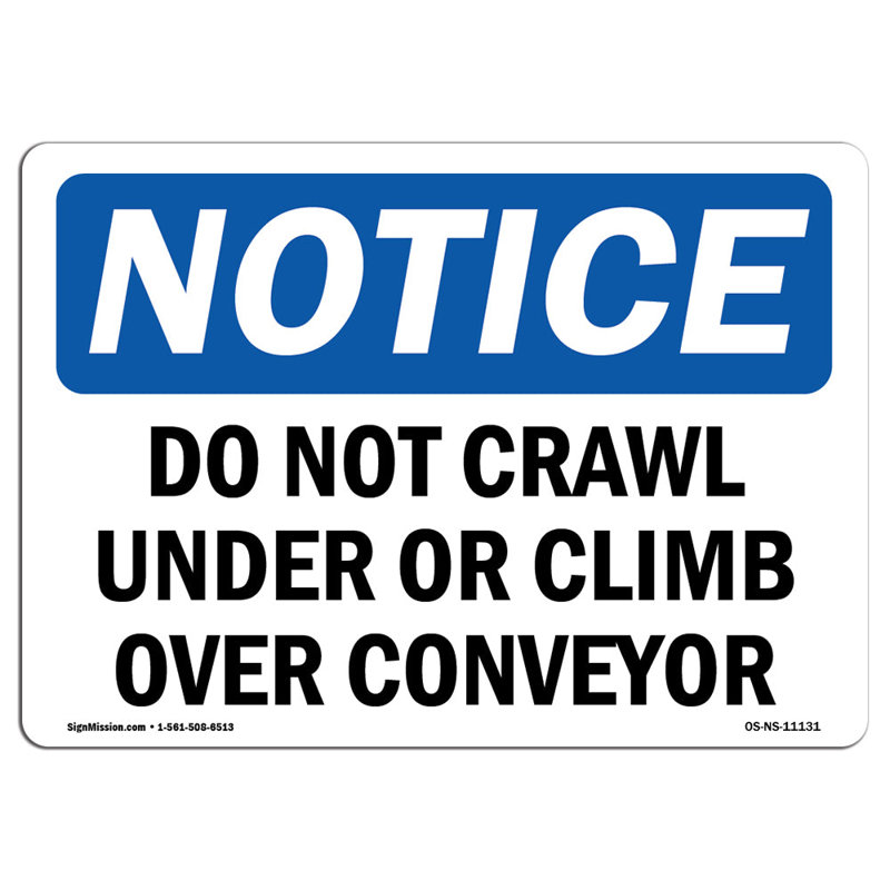 Do Not Crawl Under or Climb Over Conveyor Sign