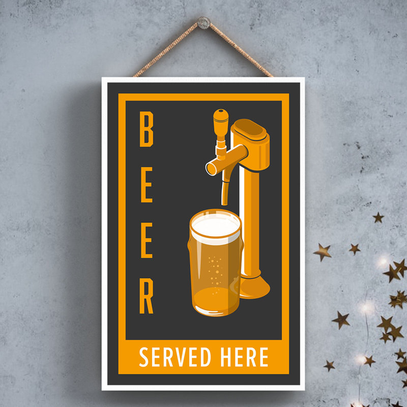 Cocktails - Beer Served Here - Print on MDF