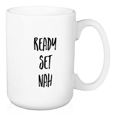 Tasse à café ready set no Clayhatchee