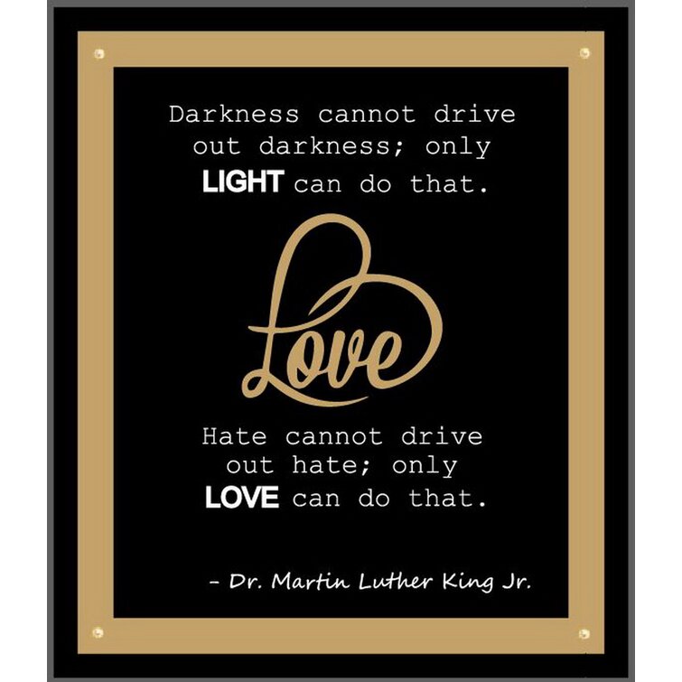 Winston Porter 'Martin Luther King Jr. sign, Light & Love' Textual Art ...