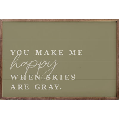 You Make Me Happy Green