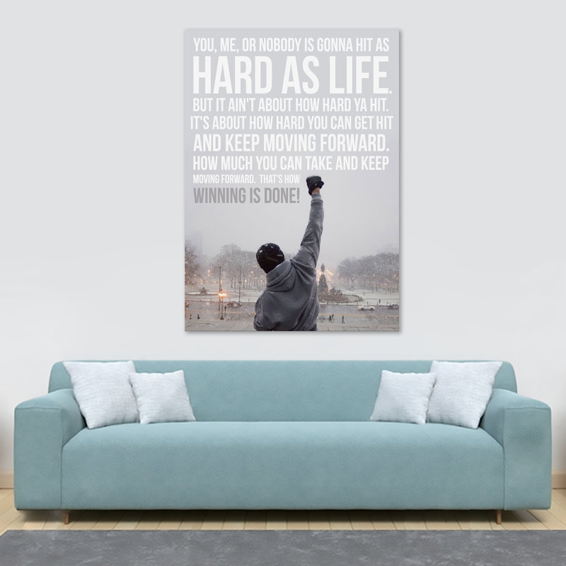Rocky Rocky Balboa Movie Quote - Wrapped Canvas Print, 30.5cm H x 40.6cm W x 3.8cm D