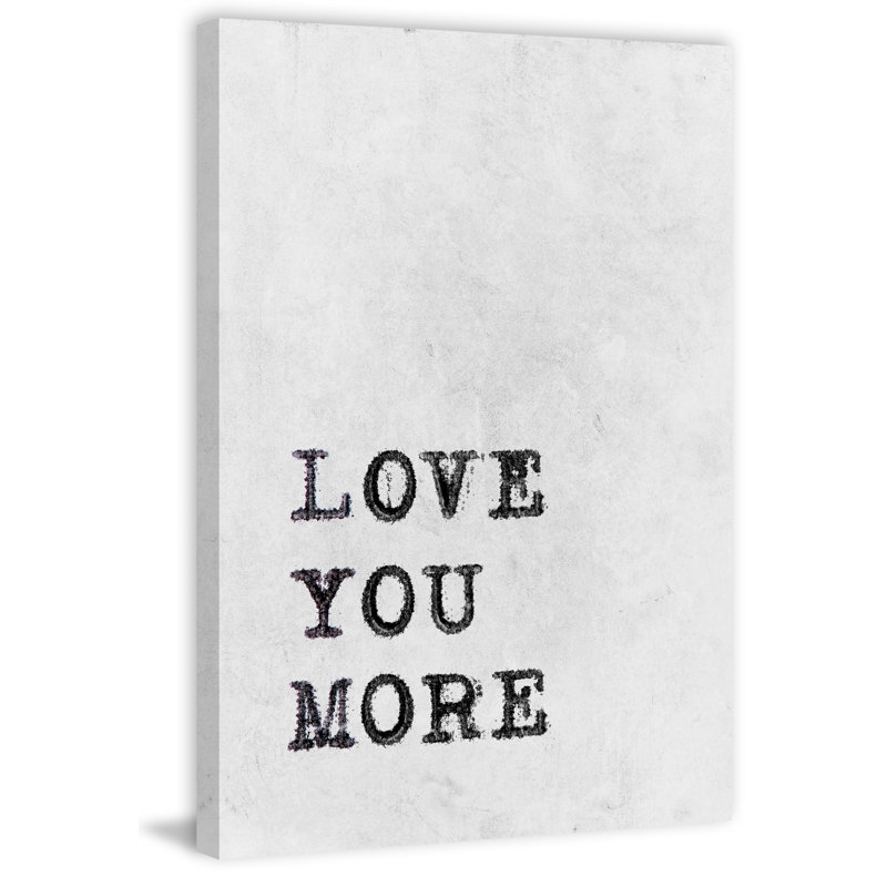 «Love You More II», reproduction d'art textuel sur toile, H 24 po x l 16 po x P 1,5 po