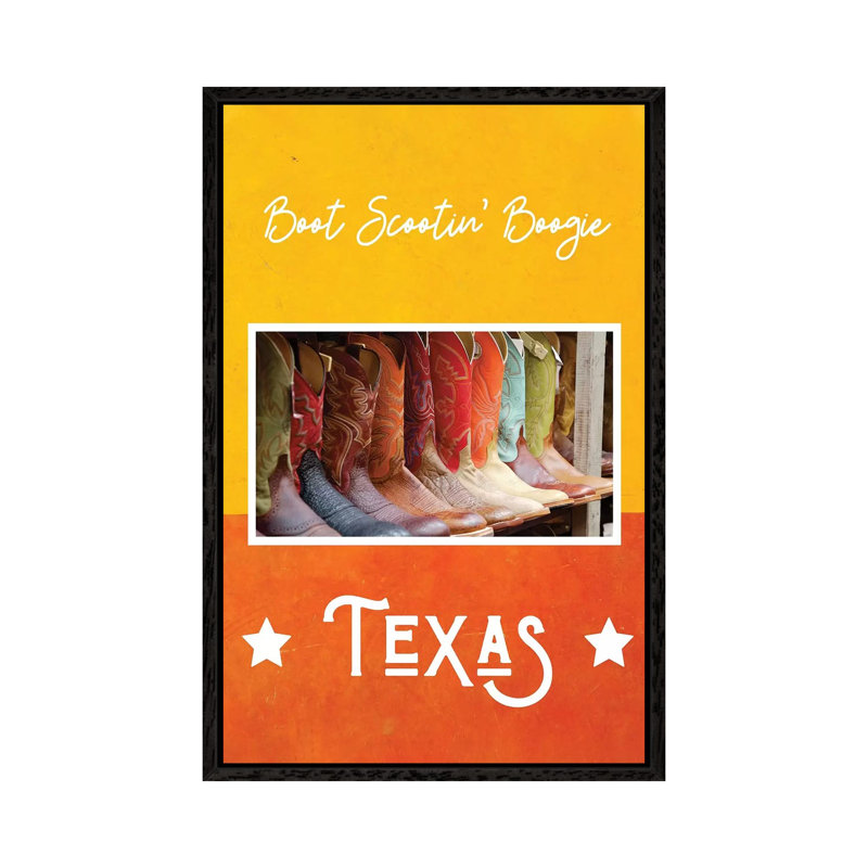 Boot Scootin' Boogie - Texas - Print on Canvas, Black Framed, 101.6 cm H x 66.04 cm W
