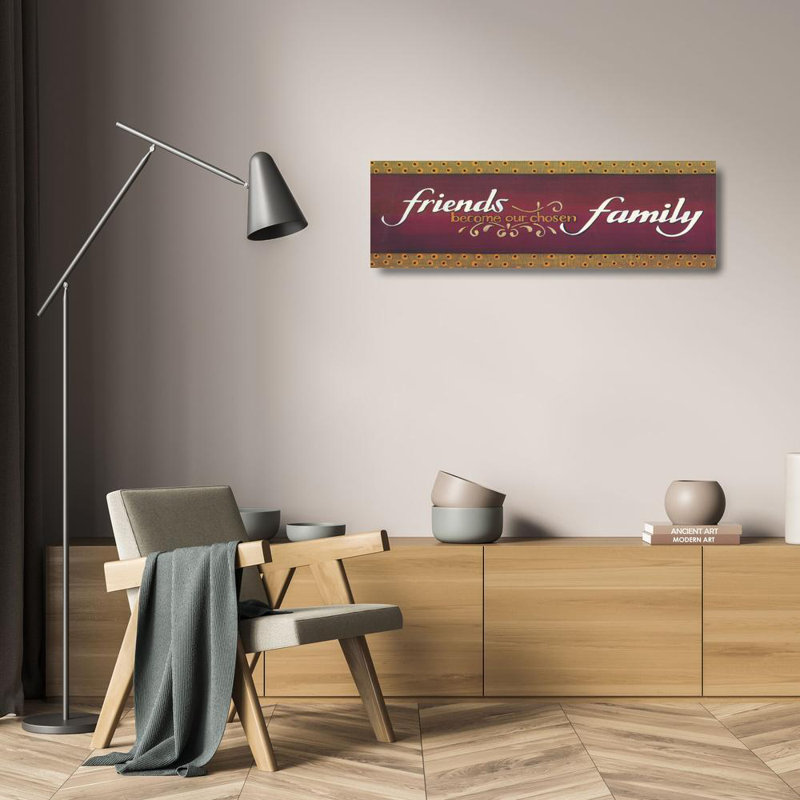 Les amis deviennent notre famille choisie, H 7 po x l 24 po