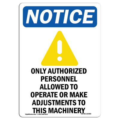 Only Authorized Personnel Operate Sign