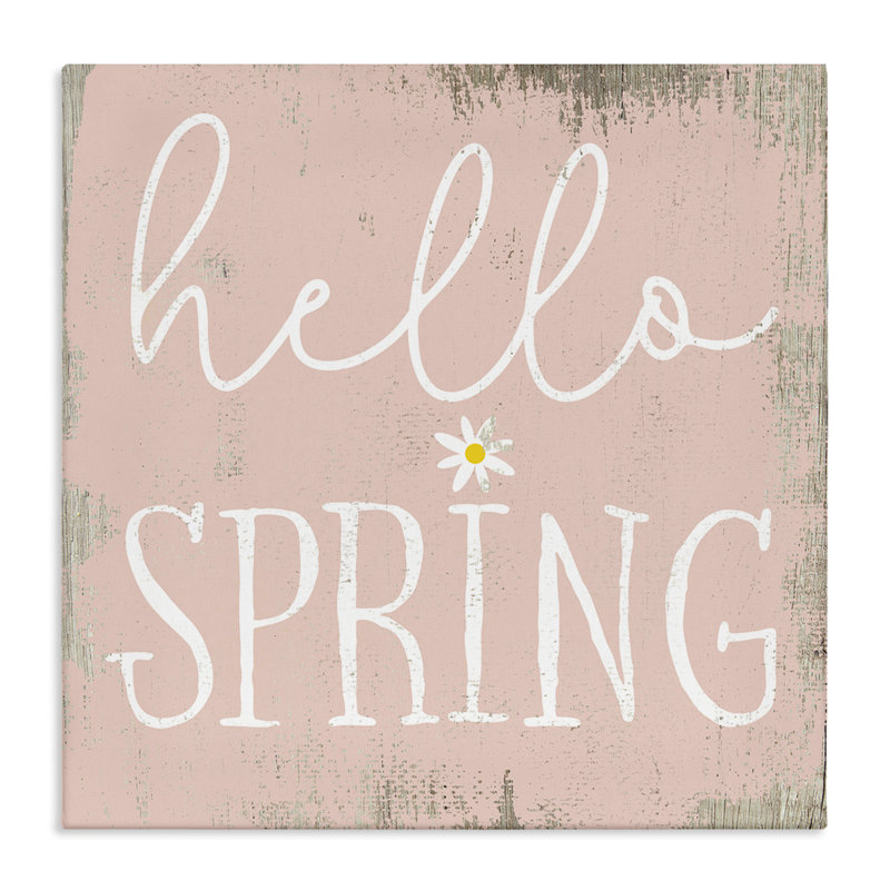 Rustic Hello Spring Canvas Wall Art by Daphne Polselli, 24" H x 24" W