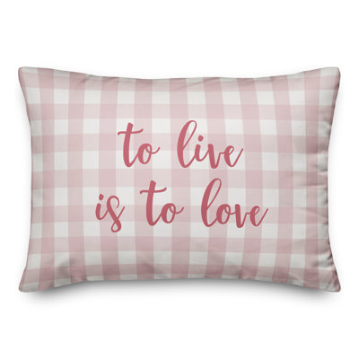  Coussin To Live Is To Love