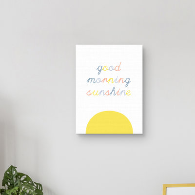 " Good Morning Sunshine "