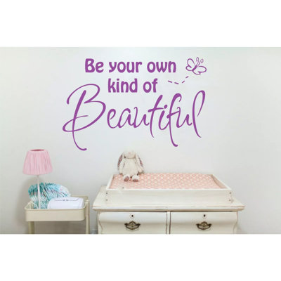 Be Your Own Kind of Beautiful Wall Decal - Inspirational Quote Vinyl Sticker for Home, Bedroom, or Office - Removable Peel & Stick Decor - Stylish Motivational Wall Art - Easy to Apply & Long-Lasting