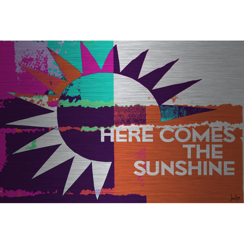 «Here Comes The Sunshine», reproduction sur métal, 24 po x 36 po
