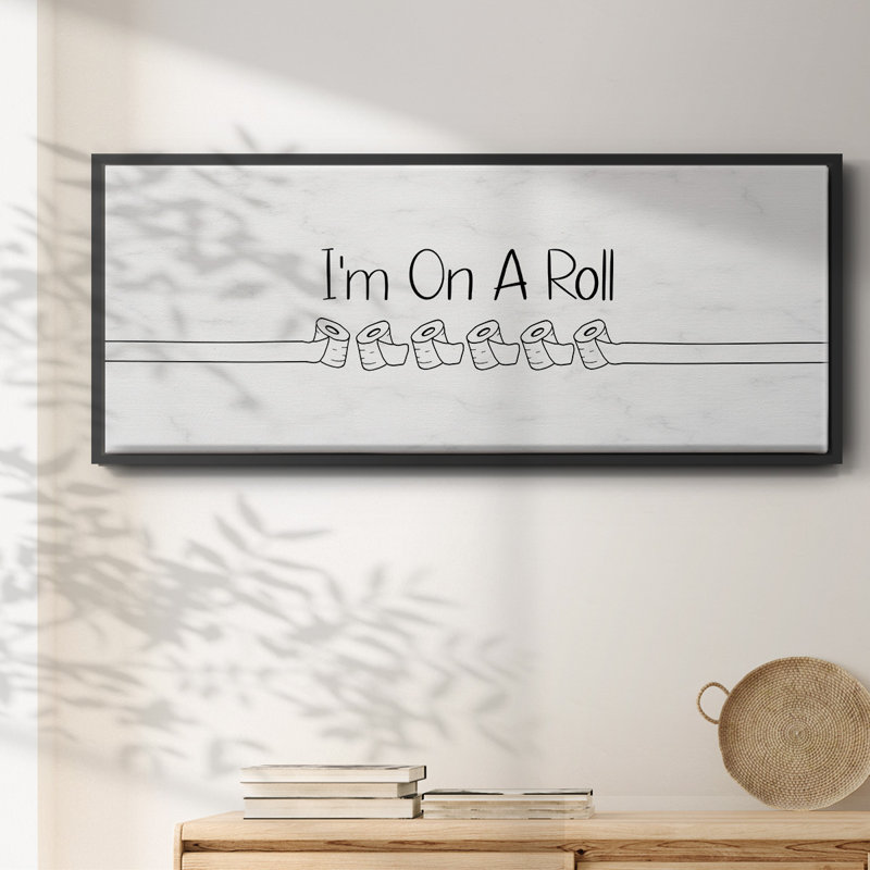 I'm On A Roll- Framed Canvas