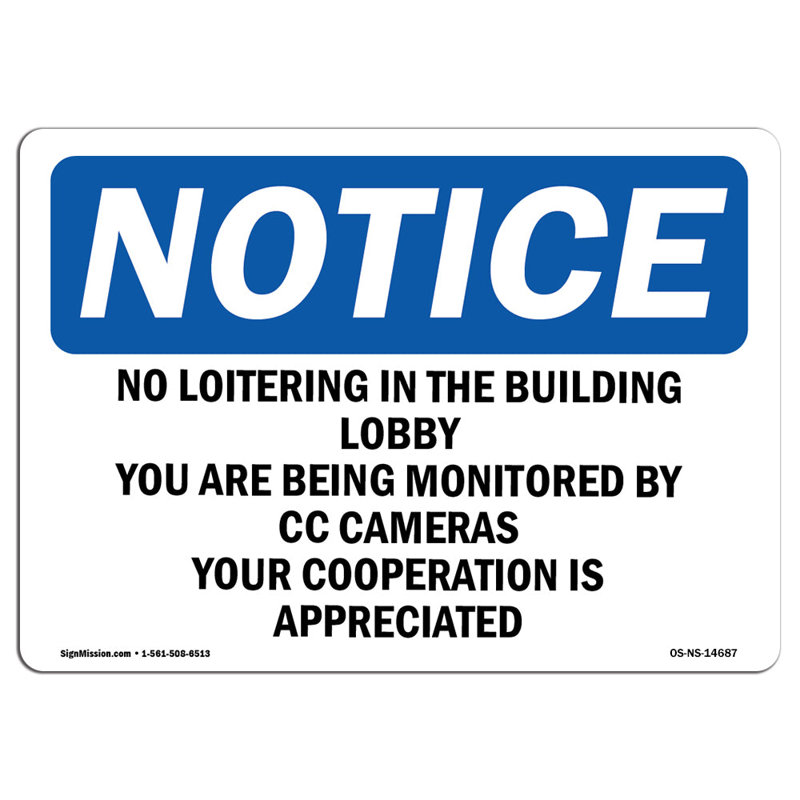 Panneau «No loitering» dans le hall d'entrée You Are Aluminium 12 x 18