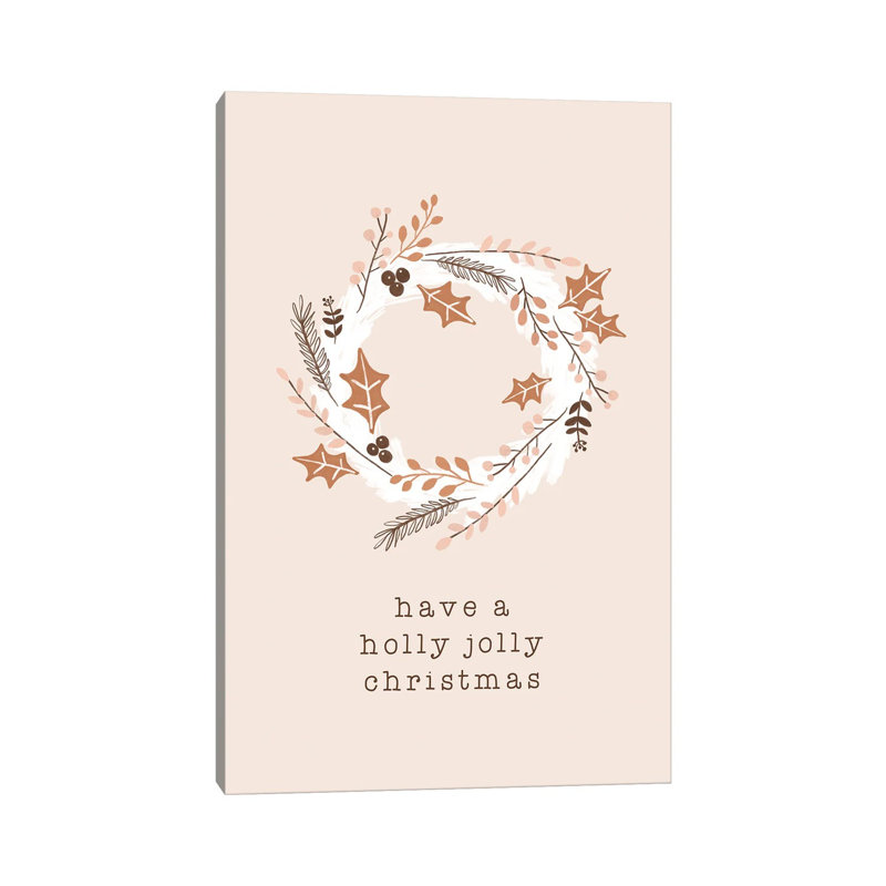 Have A Holly Jolly Christmas 1 Piece Wrapped Canvas Wall Art, 20.32 cm H x 30.48 cm W
