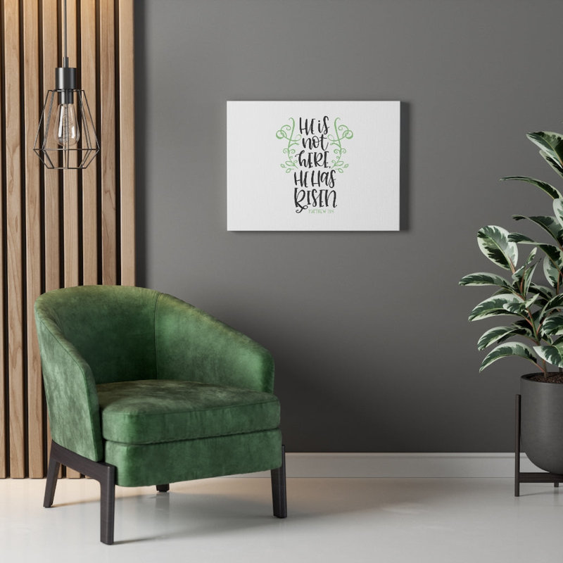 He Has Risen Matthew 28:6 - Wrapped Canvas Print, 46cm H x 61cm W