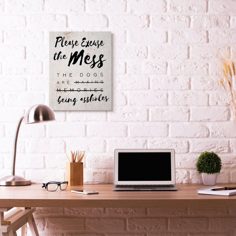«Excuse Mess Funny Word Dogs Pet Textured Design», impression sur toile, H 30 po x l 24 po, Toile
