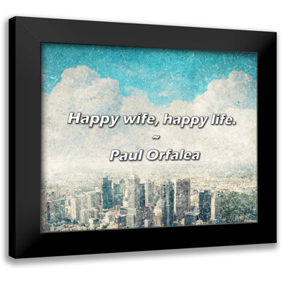 Citation de Paul Orfalea: femme heureuse, vie heureuse.