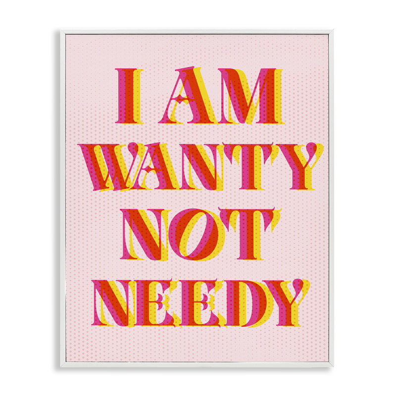  «Wanty Not Needy», estampe numérique encadrée par Daphne Polselli, H 30 po x l 24 po