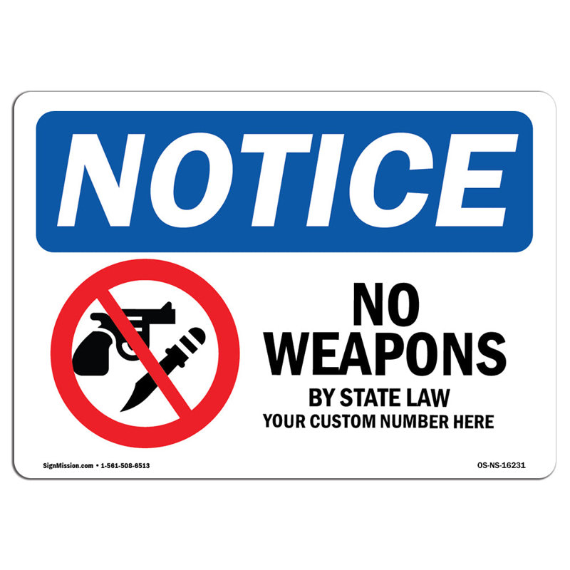 Osha - panneau «Not No Weapons» par State Law