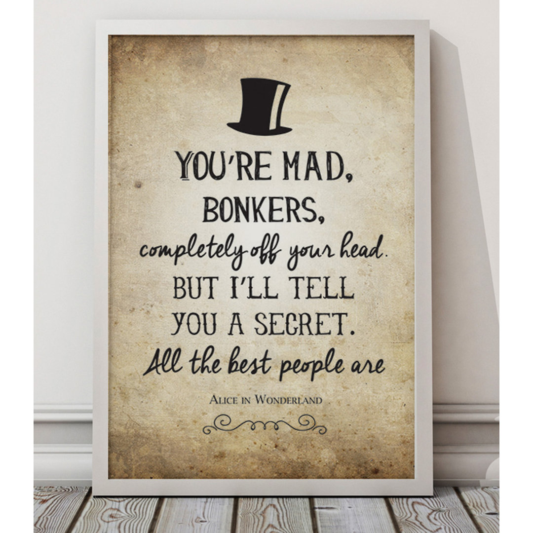 'Youre Mad' - Unframed Typography Print on Paper