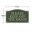 Please Keep Off Grass Garden Sign