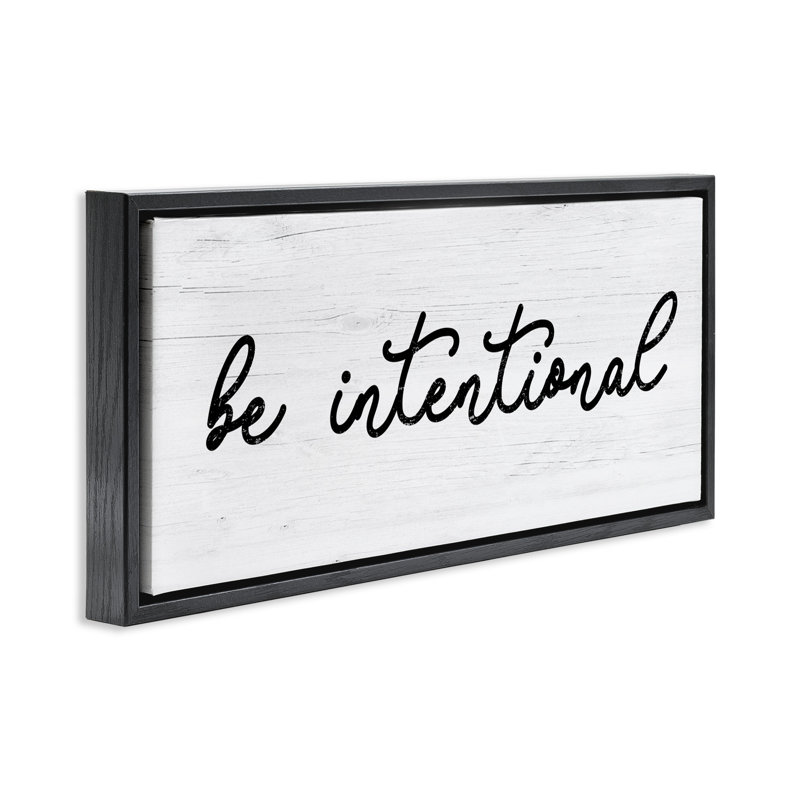 Be Intentional Inspirational Phrase, Black, 14" H x 31" W