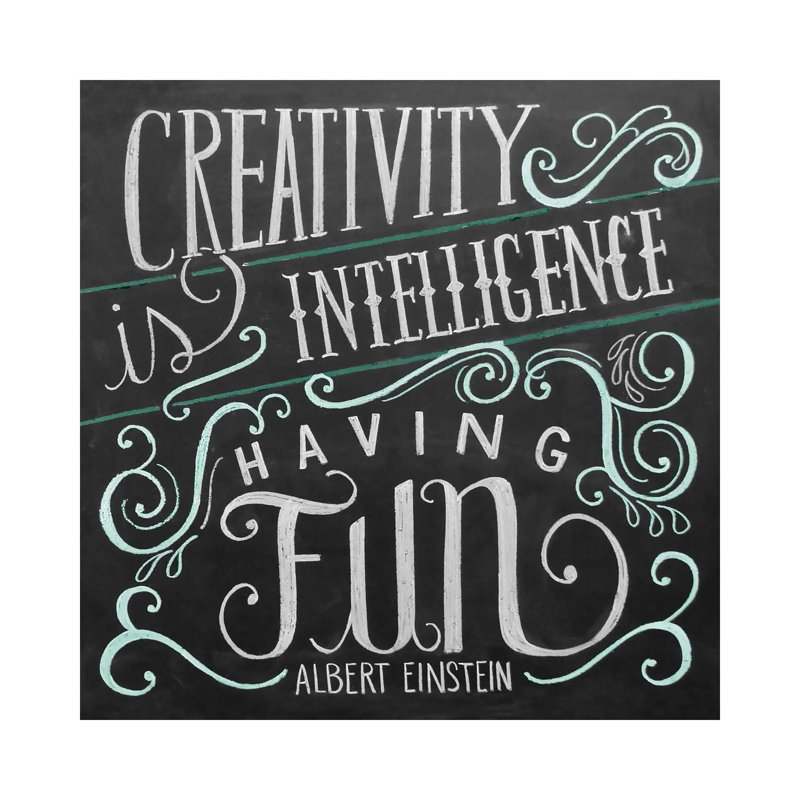 Creativity Is Intelligence Having Fun, 66.04 cm H x 66.04 cm W x 1.91 cm D, Wrapped Canvas