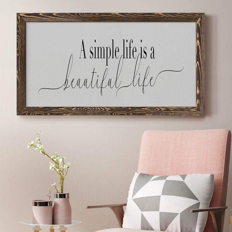 «Simple Beautiful Life», art textuel sur toile, Noyer