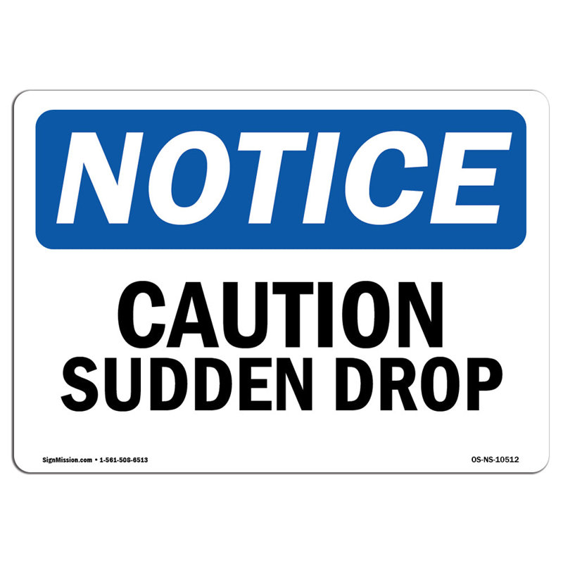 Panneau Attention Sudden Drop, H 12 po x l 18 po x P 0,1 po