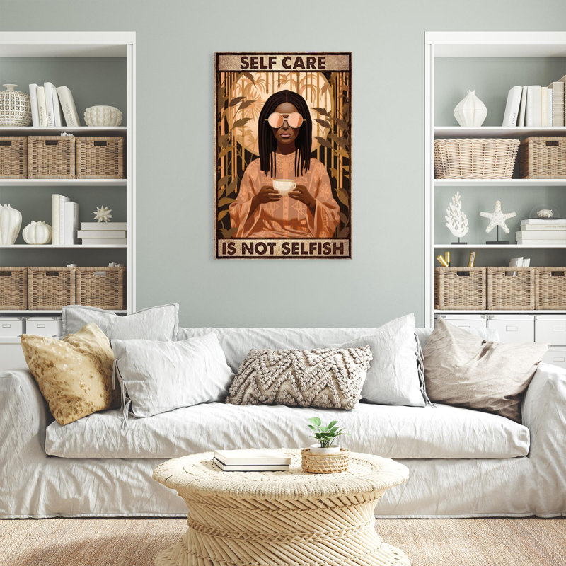 Self Care Is Not Selfish, H 14 po x l 11 po x P 1,25 po