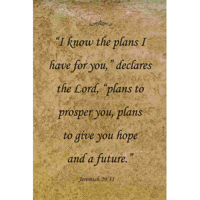 " Jeremiah 29:11 "
