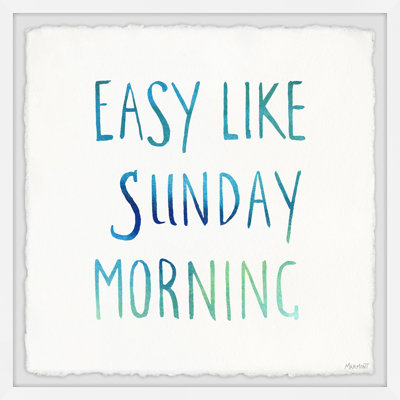 " Easy Like Sunday Morning "