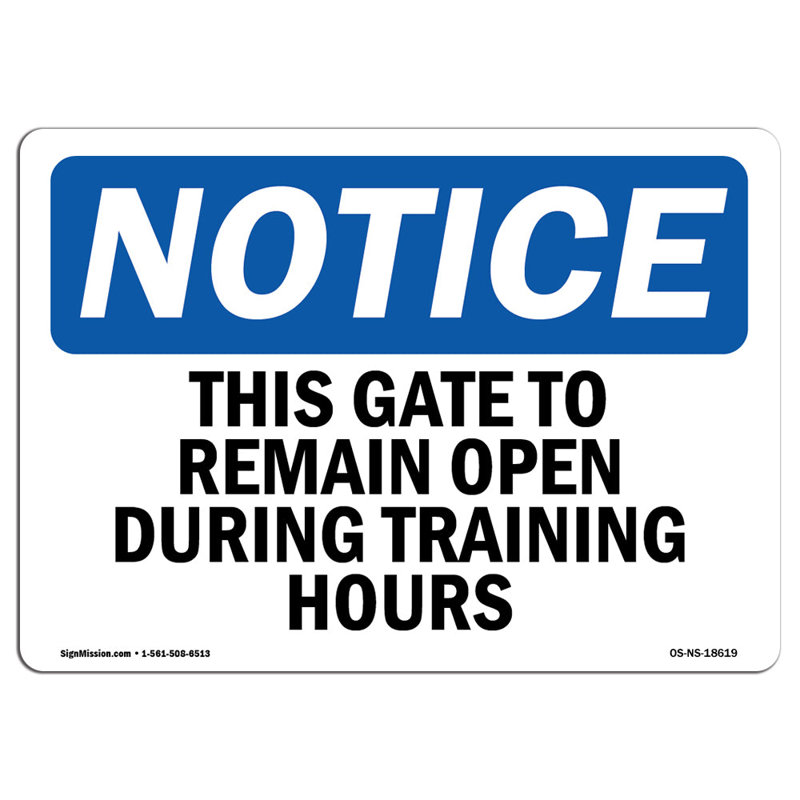 This Gate to Remain Open During Training Hours
