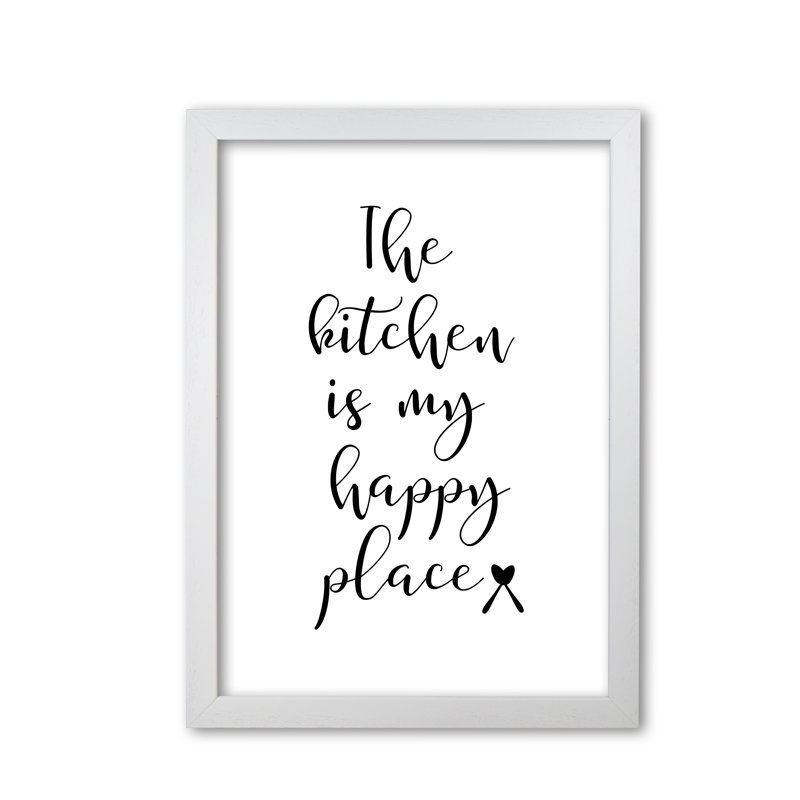 The Kitchen Is My Happy Place - Print, White Grain Frame, 42 cm H x 30 cm W x 5 cm D