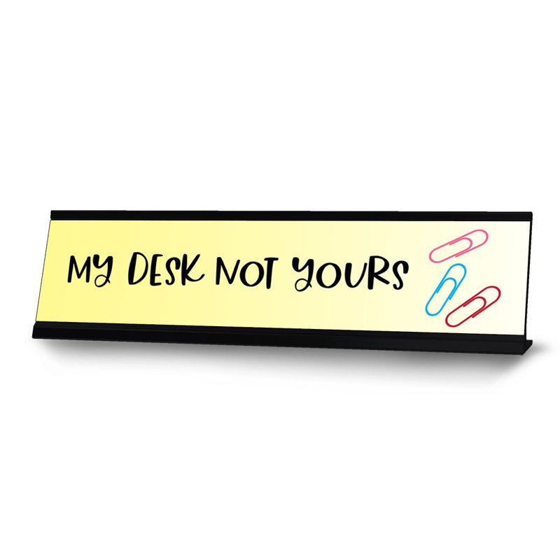 Enseigne de bureau My Office Not Yours